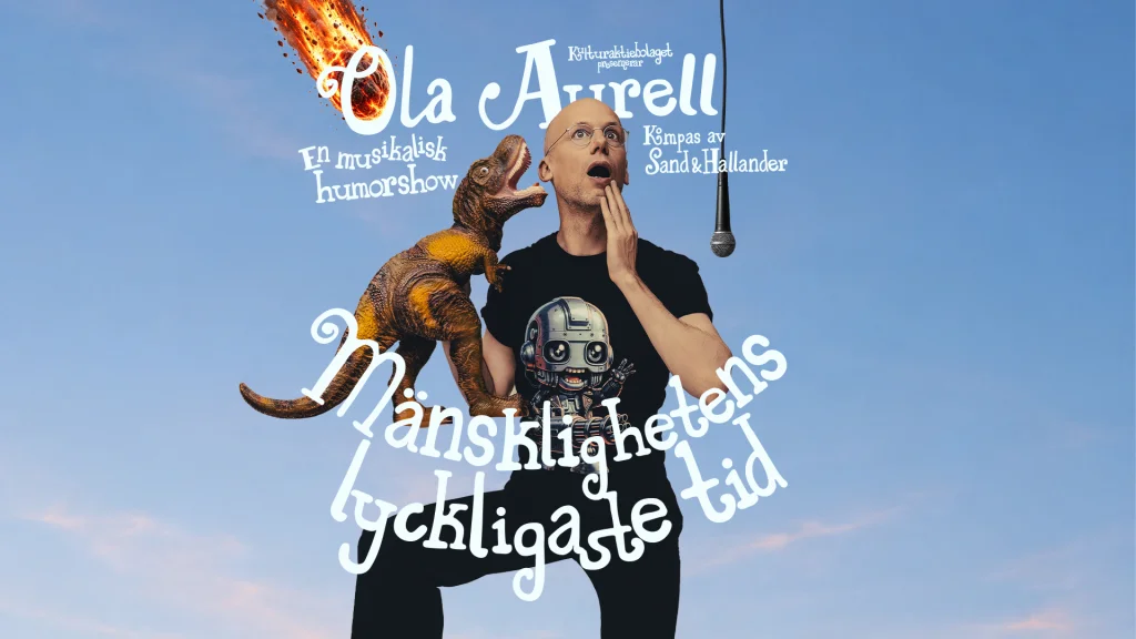 Ola Aurell – Mänsklighetens lyckligaste tid